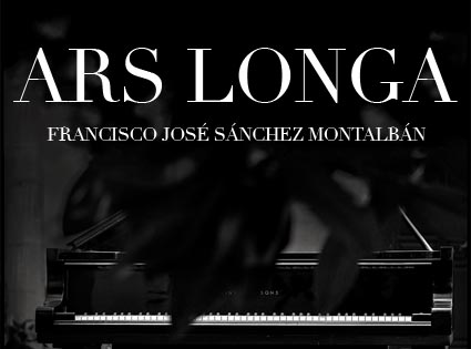 ARS LONGA de Francisco Jos Snchez Montalbn