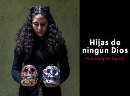 DAUGHTERS OF NO GOD by Nuria L�pez Torres