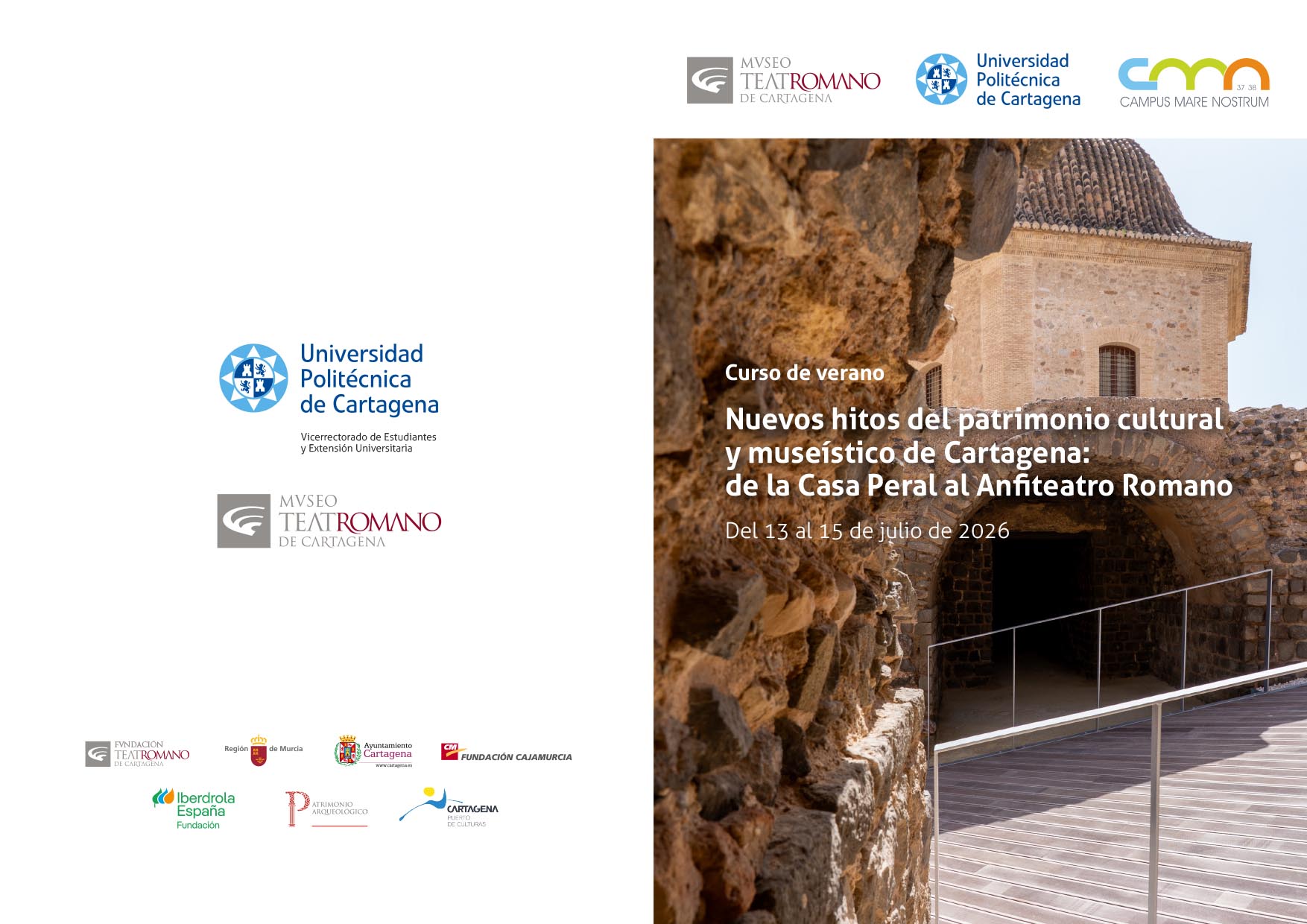 CURSO  DE VERANO 2026: NUEVOS HITOS DEL PATRIMONIO CULTURAL Y MUSE�STICO DE CARTAGENA: DE LA CASA PERAL AL ANFITEATRO ROMANO